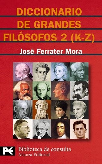 DICCIONARIO DE GRANDES FILOSOFOS-2 (K-Z) | 9788420673141 | FERRATER MORA,JOSE | Llibreria Geli - Llibreria Online de Girona - Comprar llibres en català i castellà