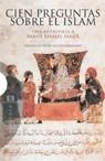 CIEN PREGUNTAS SOBRE EL ISLAM.UNA ENTREVISTA A SAM | 9788474907971 | KHALIL, SAMIR | Llibreria Geli - Llibreria Online de Girona - Comprar llibres en català i castellà