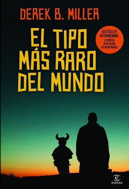 EL TIPO MÁS RARO DEL MUNDO | 9788467038309 | MILLER,DEREK B. | Llibreria Geli - Llibreria Online de Girona - Comprar llibres en català i castellà