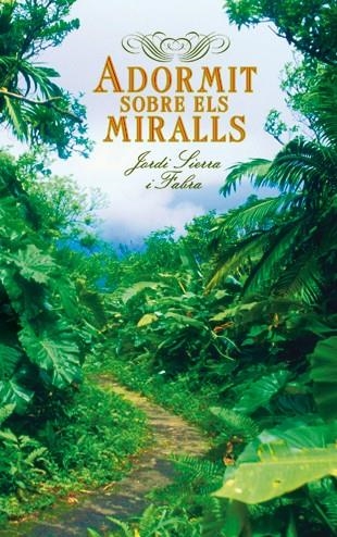 ADORMIT SOBRE ELS MIRALLS | 9788424646899 | SIERRA I FABRA, JORDI | Libreria Geli - Librería Online de Girona - Comprar libros en catalán y castellano
