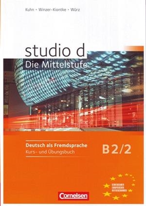 STUDIO D(B2/2 HURS UND UBUNGSBUCH | 9783060200740 | KUHN, CHRISTINA/WINZER-KIONTKE, BRITTA/LEVIN, SABIRA/WÜRZ, ULRIKE/PASEMANN, NELLI/NIELSEN, LAURA/STE | Libreria Geli - Librería Online de Girona - Comprar libros en catalán y castellano