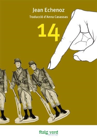 14(CATALÀ) | 9788415539605 | ECHENOZ,JEAN | Libreria Geli - Librería Online de Girona - Comprar libros en catalán y castellano