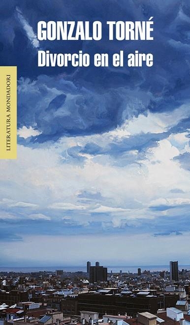 DIVORCIO EN EL AIRE | 9788439727293 | TORNE,GONZALO | Libreria Geli - Librería Online de Girona - Comprar libros en catalán y castellano