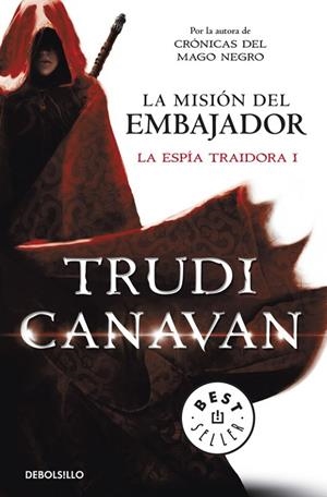 LA MISIÓN DEL EMBAJADOR (LA ESPÍA TRAIDORA 1) | 9788490323946 | CANAVAN,TRUDI | Llibreria Geli - Llibreria Online de Girona - Comprar llibres en català i castellà