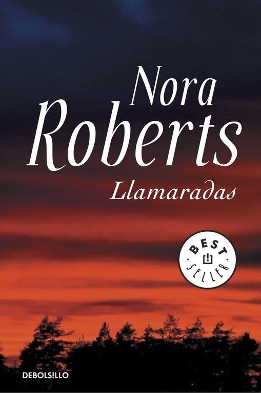 LLAMARADAS | 9788490322550 | ROBERTS,NORA | Llibreria Geli - Llibreria Online de Girona - Comprar llibres en català i castellà