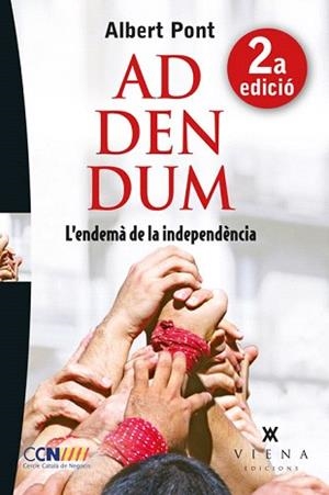 ADDENDUM,L'ENDEMA DE LA INDEPENDENCIA | 9788483307441 | PONT SERRANO,ALBERT | Llibreria Geli - Llibreria Online de Girona - Comprar llibres en català i castellà