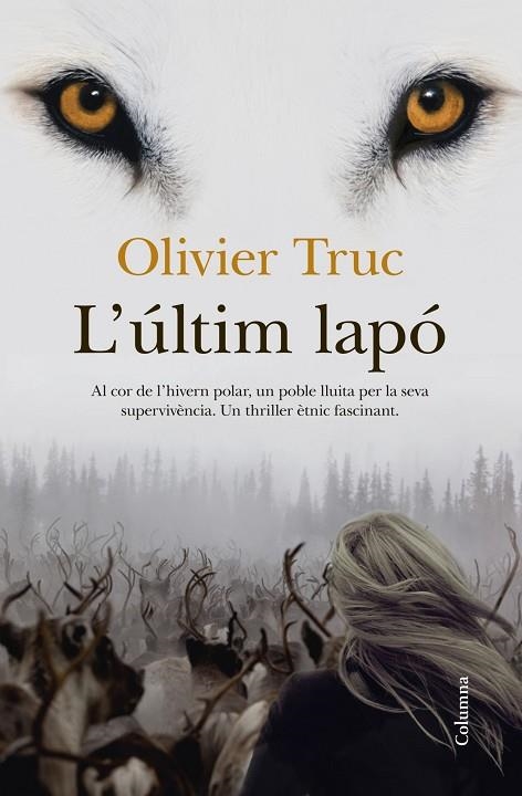 L'ÚLTIM LAPÓ | 9788466417259 | TRUC,OLIVIER | Llibreria Geli - Llibreria Online de Girona - Comprar llibres en català i castellà