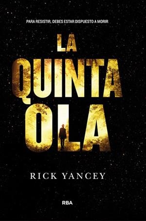 LA QUINTA OLA | 9788427204225 | YANCEY,RICK | Libreria Geli - Librería Online de Girona - Comprar libros en catalán y castellano