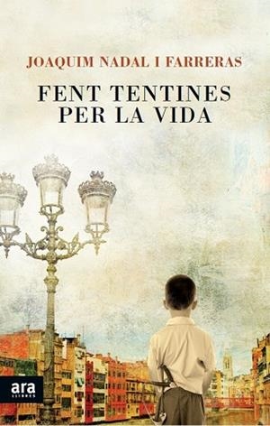FENT TENTINES PER LA VIDA | 9788415642145 | NADAL I FARRERAS,JOAQUIM | Libreria Geli - Librería Online de Girona - Comprar libros en catalán y castellano