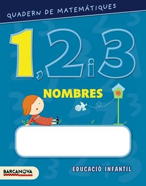 NOMBRES-1 QUADERNS DE MATEMATIQUES 1,2,3,(P-3) | 9788448927547 | BALDO,ESTEL/GIL,ROSA | Llibreria Geli - Llibreria Online de Girona - Comprar llibres en català i castellà