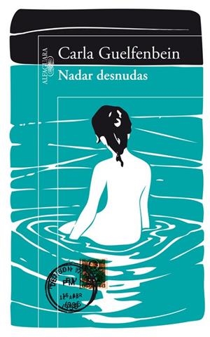 NADAR DESNUDAS | 9788420414966 | GUELFENBEIN,CARLA (CHILE) | Libreria Geli - Librería Online de Girona - Comprar libros en catalán y castellano