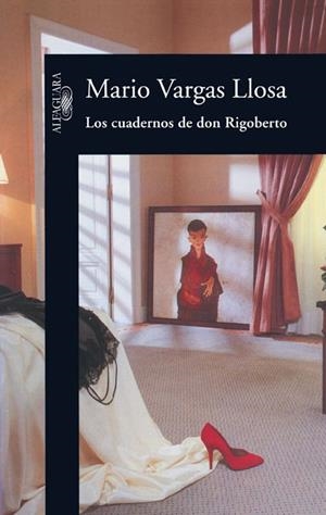 LOS CUADERNOS DE DON RIGOBERTO | 9788420415697 | VARGAS LLOSA,MARIO | Llibreria Geli - Llibreria Online de Girona - Comprar llibres en català i castellà