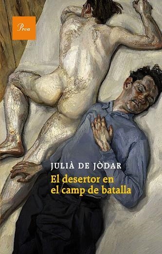 EL DESERTOR EN EL CAMP DE BATALLA | 9788475884189 | DE JÒDAR,JULIÀ | Libreria Geli - Librería Online de Girona - Comprar libros en catalán y castellano