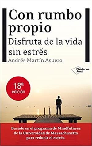 CON RUMBO PROPIO | 9788415115007 | MARTÍN ASUERO,ANDRES | Llibreria Geli - Llibreria Online de Girona - Comprar llibres en català i castellà