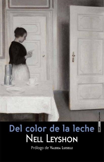 DEL COLOR DE LA LECHE | 9788415601340 | LEYSHON,NELL | Libreria Geli - Librería Online de Girona - Comprar libros en catalán y castellano