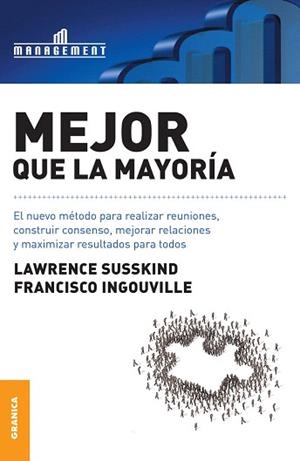 MEJOR QUE LA MAYORÍA | 9789506416041 | SUSSKIND,LAWRENCE/INGOUVILLE,FRANCISCO | Llibreria Geli - Llibreria Online de Girona - Comprar llibres en català i castellà