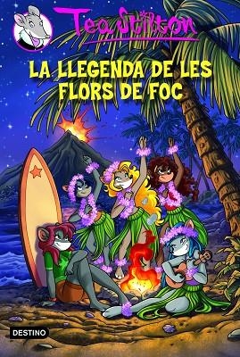 LA LLEGENDA DE LES FLORS DE FOC | 9788415790907 | STILTON,TEA | Llibreria Geli - Llibreria Online de Girona - Comprar llibres en català i castellà