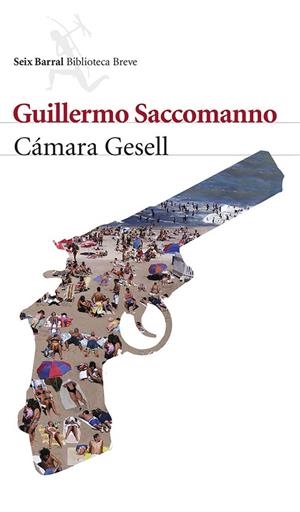 CÁMARA GESELL  | 9788432220258 | SACCOMANNO,GUILLERMO  | Llibreria Geli - Llibreria Online de Girona - Comprar llibres en català i castellà