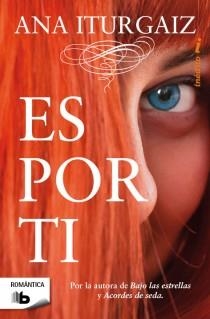 ES POR TI | 9788498728620 | ITURGAIZ,ANA | Libreria Geli - Librería Online de Girona - Comprar libros en catalán y castellano