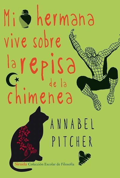 MI HERMANA VIVE SOBRE LA REPISA DE LA CHIMENEA | 9788415803393 | PITCHER,ANNABEL | Libreria Geli - Librería Online de Girona - Comprar libros en catalán y castellano