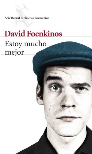 ESTOY MUCHO MEJOR | 9788432220272 | FOENKINOS,DAVID | Libreria Geli - Librería Online de Girona - Comprar libros en catalán y castellano
