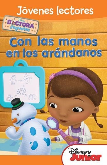 CON LAS MANOS EN LOS ARÁNDANOS (DOCTORA JUGUETES) | 9788499514901 | DISNEY | Libreria Geli - Librería Online de Girona - Comprar libros en catalán y castellano