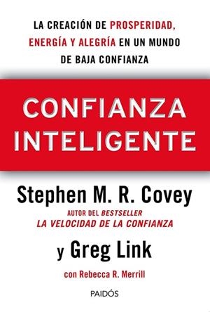 CONFIANZA INTELIGENTE  | 9788449329203 | COVEY,STEPHEN M.R./LINK,GREG | Libreria Geli - Librería Online de Girona - Comprar libros en catalán y castellano