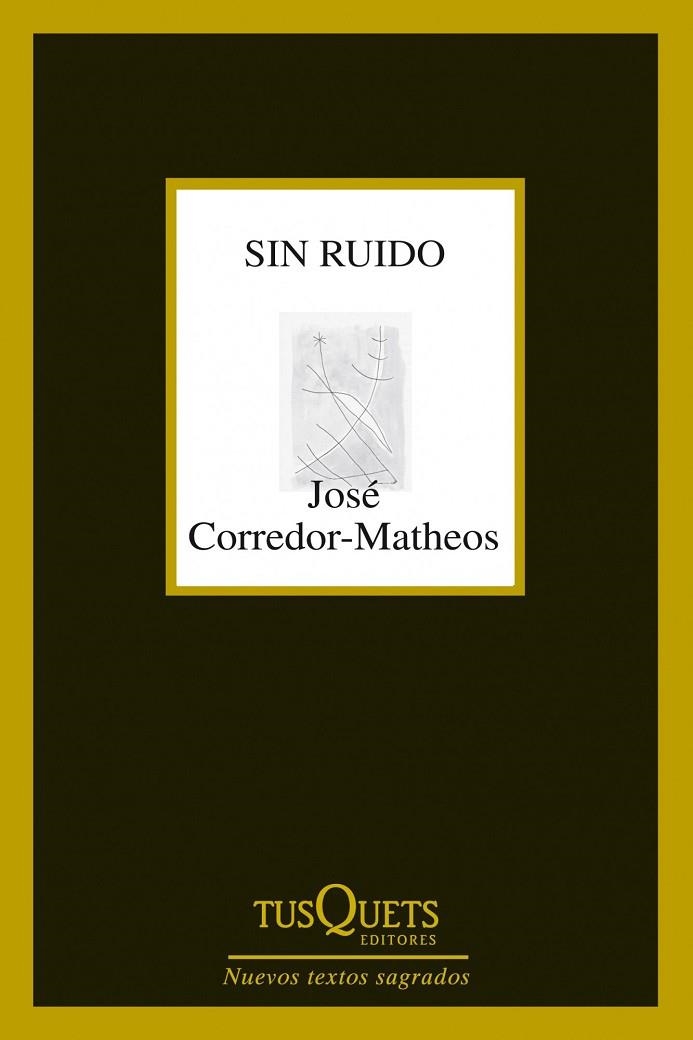 SIN RUIDO | 9788483834961 | CORREDOR-MATHEOS,JOSÉ | Libreria Geli - Librería Online de Girona - Comprar libros en catalán y castellano