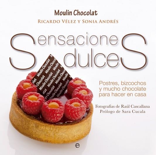 SENSACIONES DULCES | 9788499708911 | ANDRÉS,SONIA/MARTÍNEZ,RICARDO | Libreria Geli - Librería Online de Girona - Comprar libros en catalán y castellano
