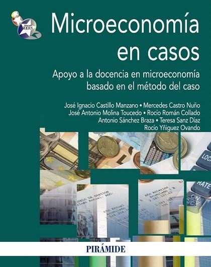 MICROECONOMÍA EN CASOS | 9788436828504 | CASTILLO MANZANO,JOSÉ IGNACIO/ROMÁN COLLADO,ROCÍO | Llibreria Geli - Llibreria Online de Girona - Comprar llibres en català i castellà