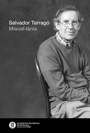 MISCEL.LÀNIA(SALVADOR TARRAGÓ) | 9788476539811 | TARRAGÓ CID, SALVADOR | Llibreria Geli - Llibreria Online de Girona - Comprar llibres en català i castellà