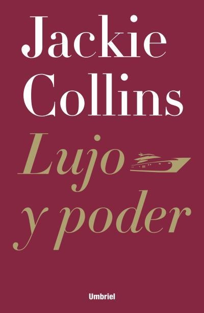 LUJO Y PODER | 9788492915323 | COLLINS,JACKIE | Libreria Geli - Librería Online de Girona - Comprar libros en catalán y castellano