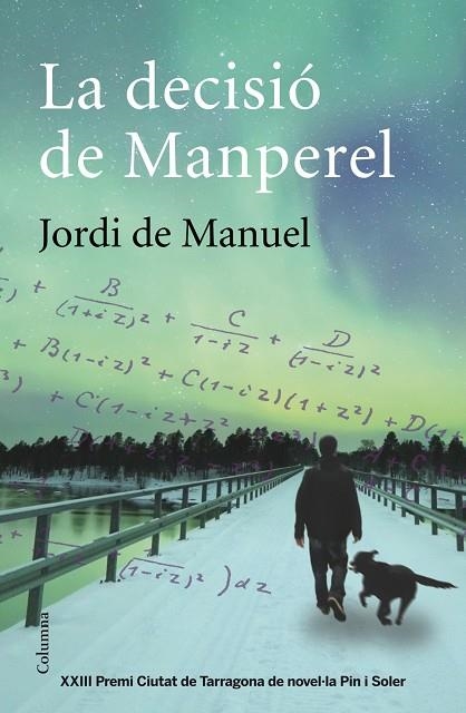 LA DECISIÓ DE MANPEREL | 9788466417617 | DE MANUEL BARRABÍN,JORDI | Llibreria Geli - Llibreria Online de Girona - Comprar llibres en català i castellà