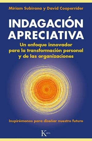 INDAGACIÓN APRECIATIVA | 9788499883045 | SUBIRANA,MIRIAM/COOPERRIDER,DAVID | Llibreria Geli - Llibreria Online de Girona - Comprar llibres en català i castellà