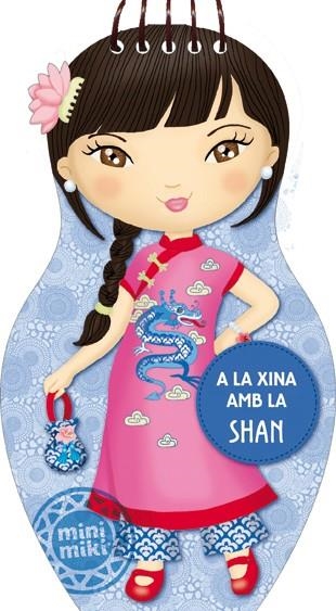A LA XINA AMB LA SHAN (MINIMIKI) | 9788424646639 | A.A.V.V. | Libreria Geli - Librería Online de Girona - Comprar libros en catalán y castellano