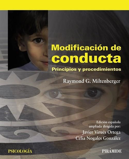 MODIFICACIÓN DE CONDUCTA.PRINCIPIOS Y PROCEDIMIENTOS | 9788436828122 | MILTENBERGER,RAYMOND G. | Llibreria Geli - Llibreria Online de Girona - Comprar llibres en català i castellà