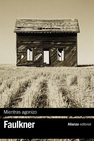 MIENTRAS AGONIZO  | 9788420676616 | FAULKNER,WILLIAM (1897-1962,EUA) | Llibreria Geli - Llibreria Online de Girona - Comprar llibres en català i castellà