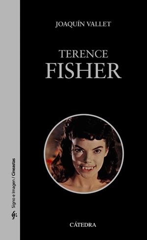TERENCE FISHER | 9788437631646 | VALLET,JOAQUÍN | Libreria Geli - Librería Online de Girona - Comprar libros en catalán y castellano