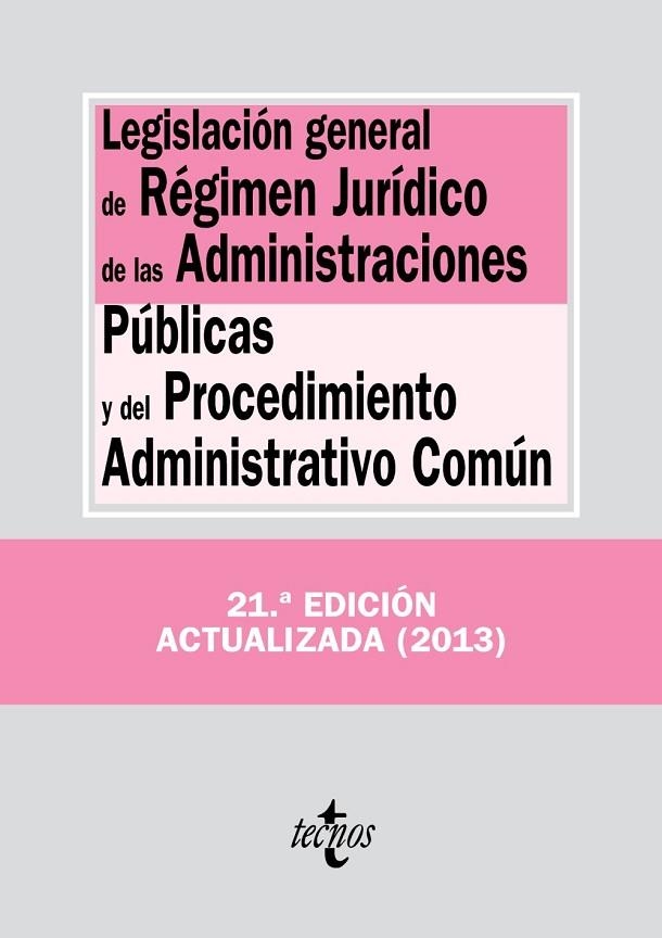 LEGISLACIÓN GENERAL DE RÉGIMEN JURÍDICO DE LAS ADMINISTRACIONES PÚBLICAS(21ª EDICION 2013) | 9788430958849 |   | Llibreria Geli - Llibreria Online de Girona - Comprar llibres en català i castellà