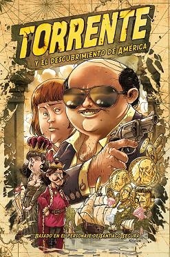 TORRENTE Y EL DESCUBRIMIENTO DE AMÉRICA | 9788415480884 | REBOLLO,ENRIC | Libreria Geli - Librería Online de Girona - Comprar libros en catalán y castellano
