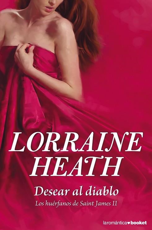 DESEAR AL DIABLO.LOS HUÉRFANOS DE SAINT JAMES II | 9788408118343 | HEATH,LORRAINE  | Libreria Geli - Librería Online de Girona - Comprar libros en catalán y castellano