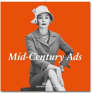 MID-CENTURY ADS 2014 TASCHEN CALENDAR | 9783836545730 | Libreria Geli - Librería Online de Girona - Comprar libros en catalán y castellano