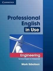PROFESSIONAL ENGLISH IN USE ENGINEERING WITH ANSWERS (ED.2009) | 9780521734882 | IBBOTSON | Libreria Geli - Librería Online de Girona - Comprar libros en catalán y castellano