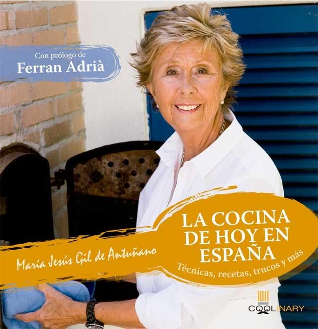 LA COCINA DE HOY EN ESPAÑA | 9788483567456 | GIL DE ANTUÑANU,MARIA JESUS | Libreria Geli - Librería Online de Girona - Comprar libros en catalán y castellano
