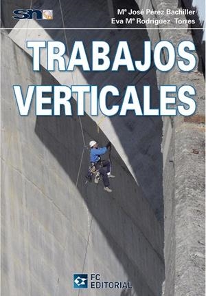 TRABAJOS VERTICALES | 9788415781080 | PEREZ BACHILLER,Mª JOSE/RODRIGUEZ TORRES,EVA Mª | Libreria Geli - Librería Online de Girona - Comprar libros en catalán y castellano