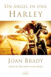 UN ÁNGEL EN UNA HARLEY | 9788415420538 | BRADY,JOAN | Libreria Geli - Librería Online de Girona - Comprar libros en catalán y castellano