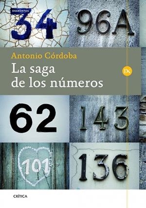 LA SAGA DE LOS NÚMEROS | 9788498926002 | CÓRDOBA BARBA,ANTONIO | Libreria Geli - Librería Online de Girona - Comprar libros en catalán y castellano