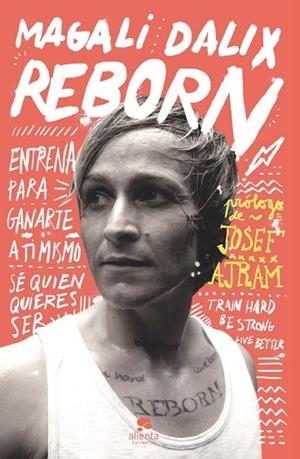 REBORN | 9788415678243 | DALIX,MAGALI | Libreria Geli - Librería Online de Girona - Comprar libros en catalán y castellano