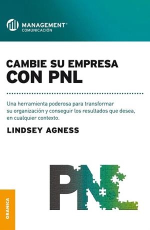 CAMBIE SU EMPRESA CON PNL | 9789506416874 | AGNESS,LINDSEY | Llibreria Geli - Llibreria Online de Girona - Comprar llibres en català i castellà