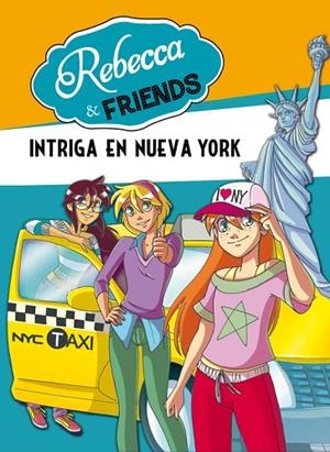 REBECCA & FRIENDS-2.INTRIGA EN NUEVA YORK | 9788490430064 | PAVANELLO,ROBERTO | Llibreria Geli - Llibreria Online de Girona - Comprar llibres en català i castellà